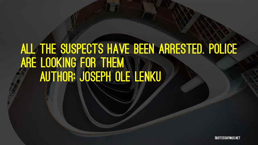 Ole Lenku Best Quotes By Joseph Ole Lenku