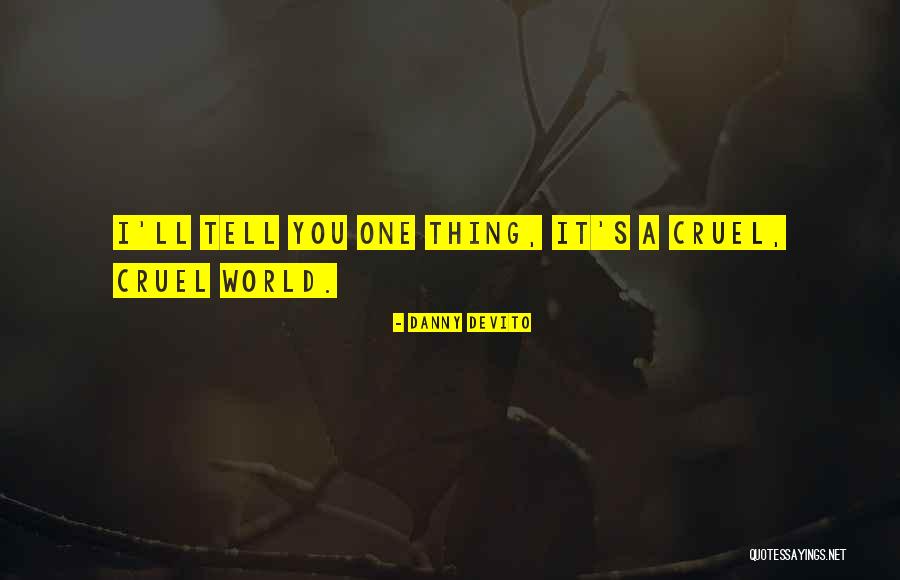 Oleanders In Texas Quotes By Danny DeVito Oleanders In Texas Quotes By Danny DeVito