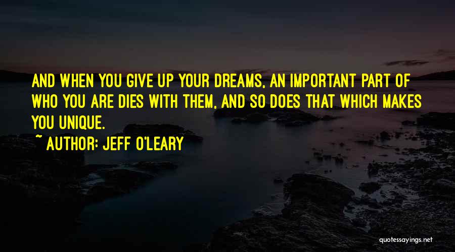 O'leary Quotes By Jeff O'Leary