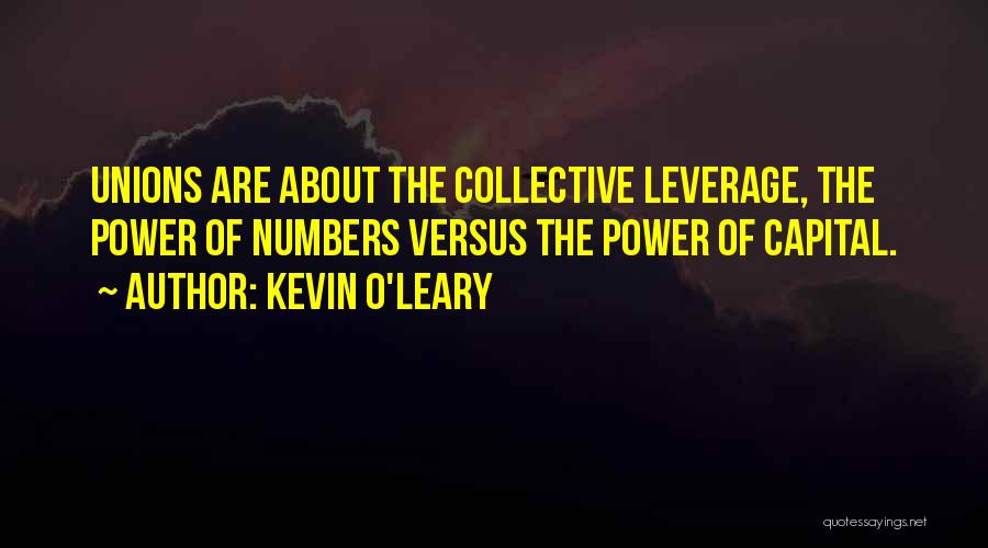 O'leary Quotes By Kevin O'Leary