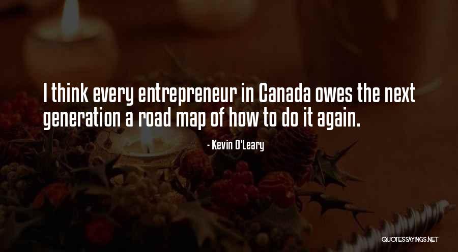 O'leary Quotes By Kevin O'Leary