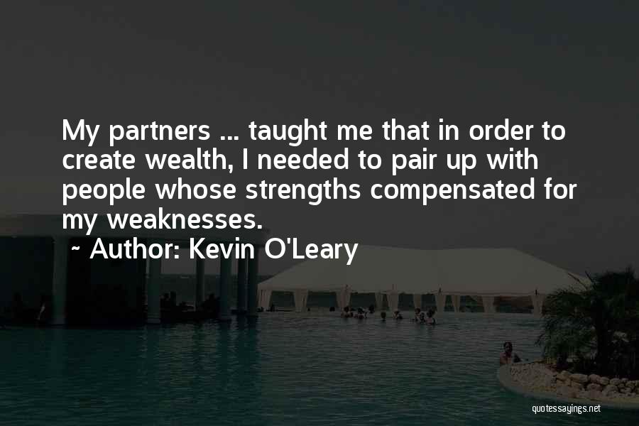 O'leary Quotes By Kevin O'Leary