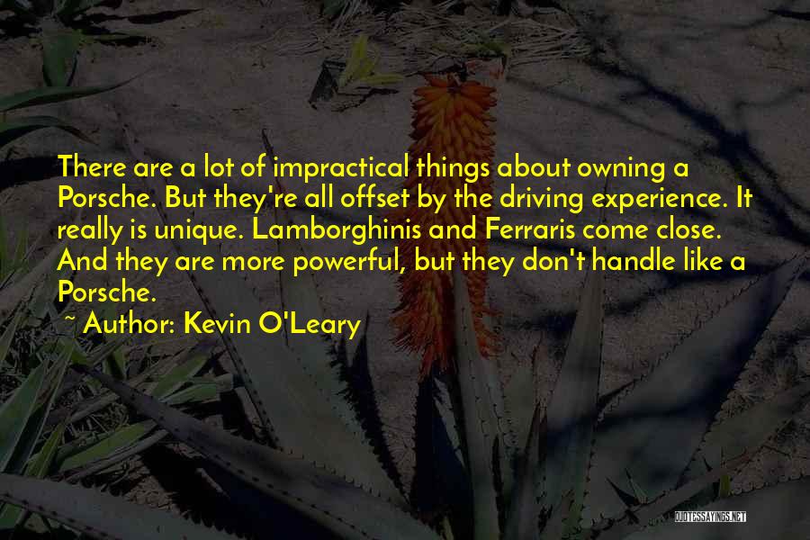 O'leary Quotes By Kevin O'Leary