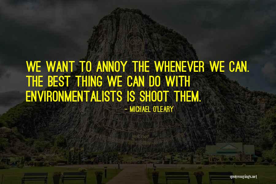 O'leary Quotes By Michael O'Leary O'leary Quotes By Michael O'Leary