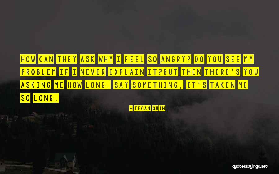 Oled Quotes By Tegan Quin Oled Quotes By Tegan Quin