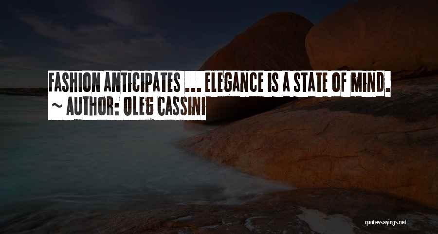Oleg Cassini Fashion Quotes By Oleg Cassini