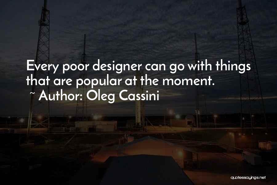 Oleg Cassini Quotes 1535309