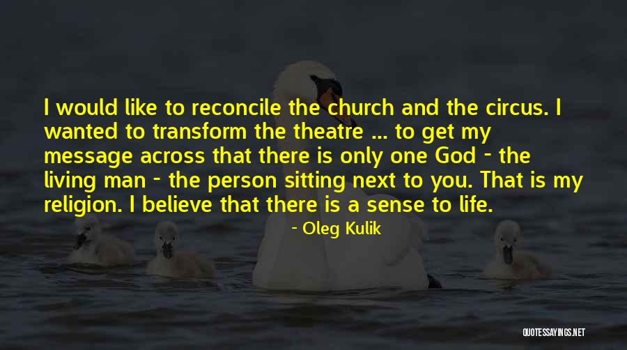 Oleg Kulik Quotes 369905