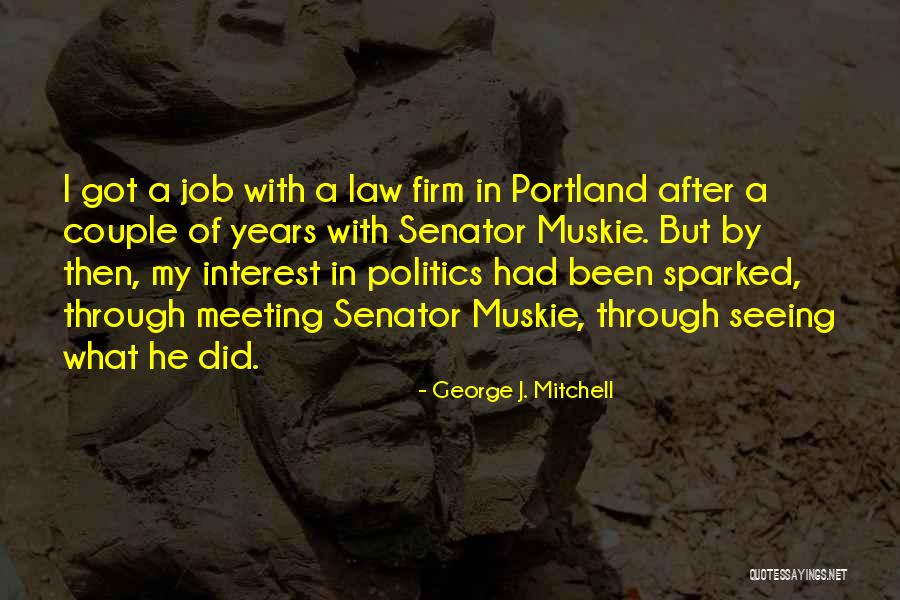Oleg Vishnepolsky Quotes By George J. Mitchell Oleg Vishnepolsky Quotes By George J. Mitchell