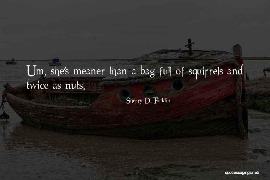 Olej Lniany Quotes By Sherry D. Ficklin Olej Lniany Quotes By Sherry D. Ficklin