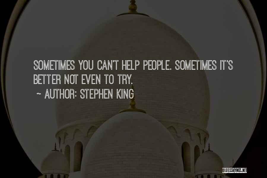 Olejiste Quotes By Stephen King