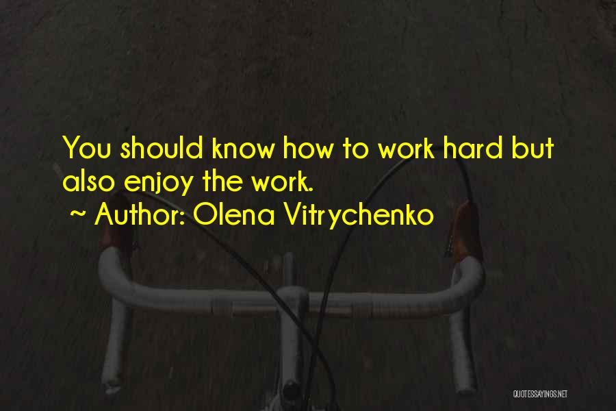 Olena Vitrychenko Quotes 858664