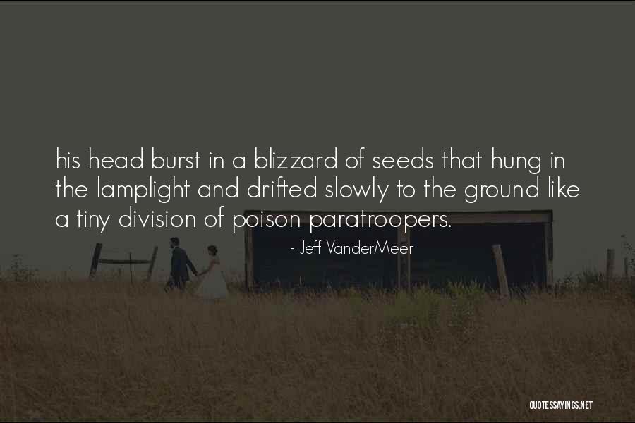 Olencki Quotes By Jeff VanderMeer