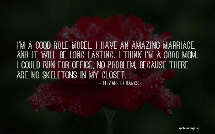 Olenjacks Quotes By Elizabeth Banks Olenjacks Quotes By Elizabeth Banks