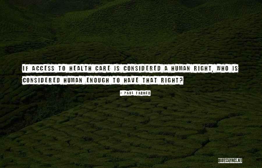 Olenkolor Quotes By Paul Farmer Olenkolor Quotes By Paul Farmer