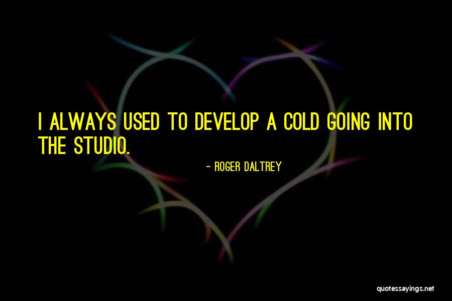 Oleny Winery Quotes By Roger Daltrey