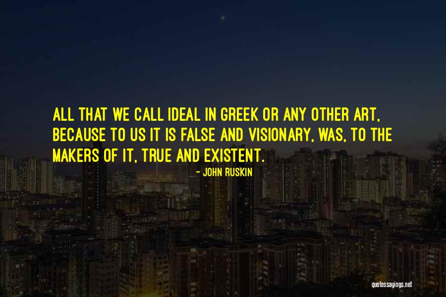 Olesja Cormney Quotes By John Ruskin Olesja Cormney Quotes By John Ruskin