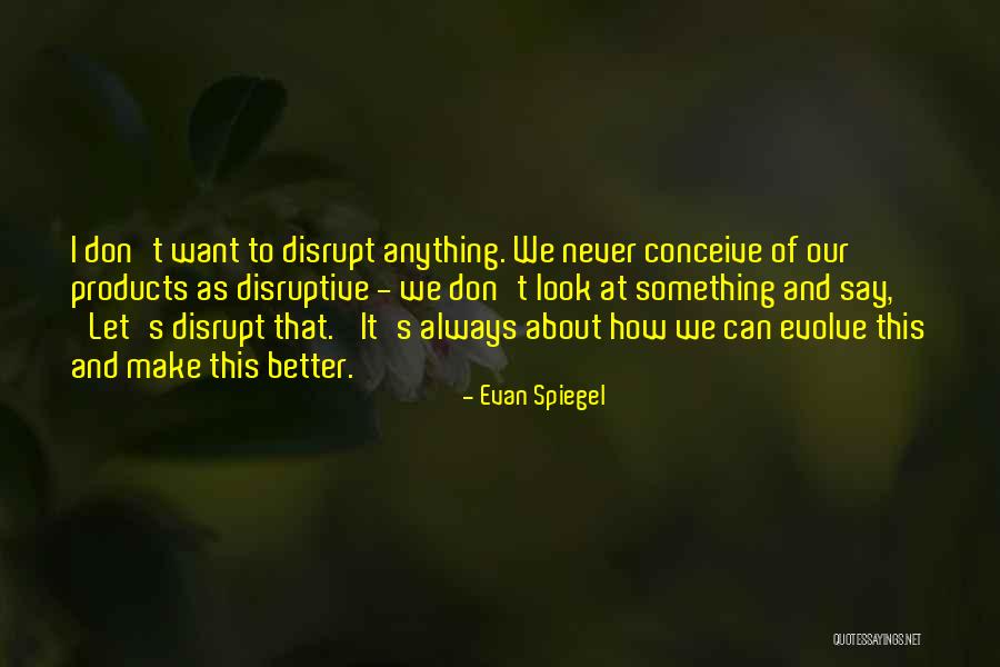 Olesons In The Little House Quotes By Evan Spiegel Olesons In The Little House Quotes By Evan Spiegel