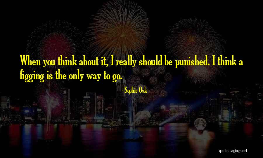 Olestra Oil Quotes By Sophie Oak Olestra Oil Quotes By Sophie Oak