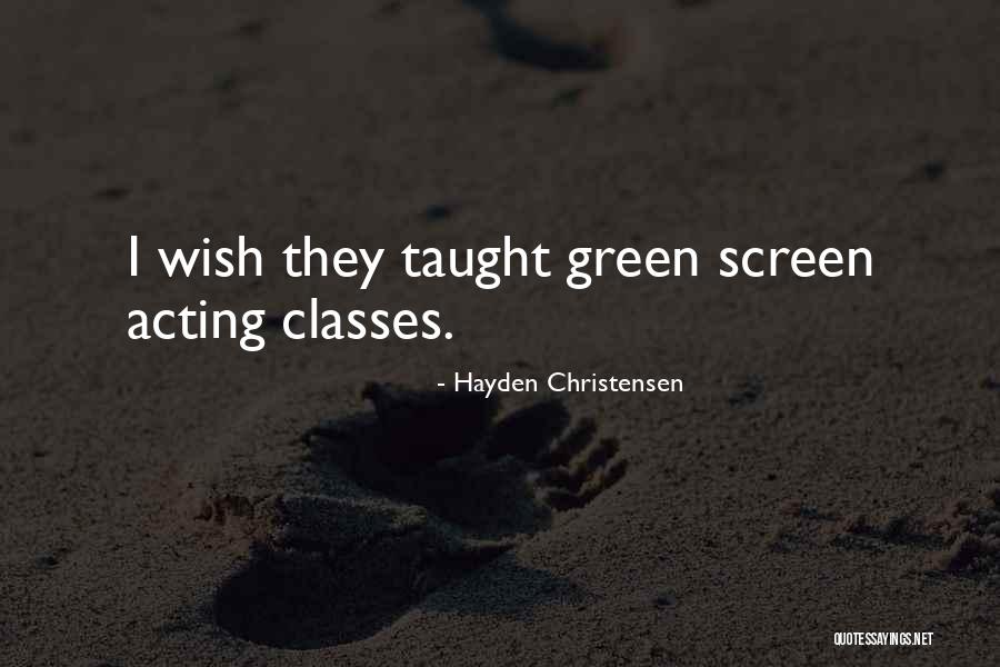 Olfert Dapper Quotes By Hayden Christensen Olfert Dapper Quotes By Hayden Christensen