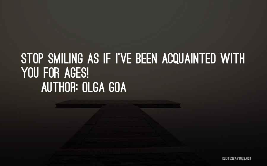 Olga Goa Quotes 1560585