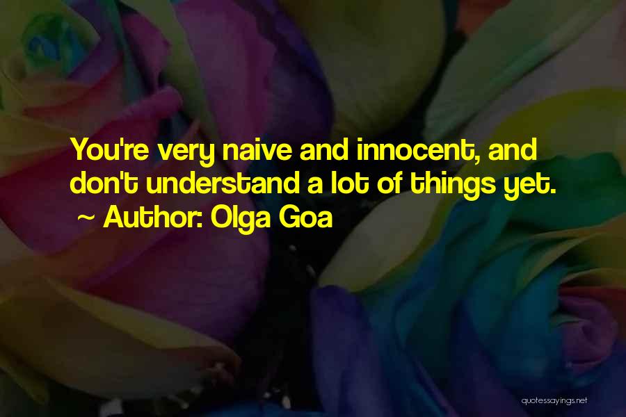 Olga Goa Quotes 253532