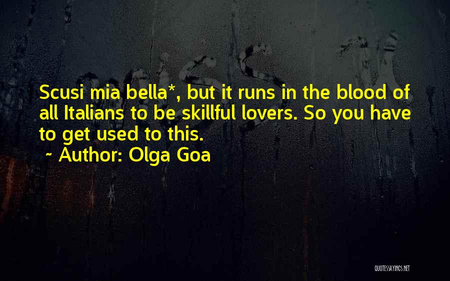 Olga Goa Quotes 347938