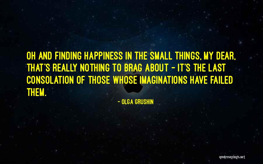 Olga Grushin Quotes 1927023 Olga Grushin Quotes 1927023