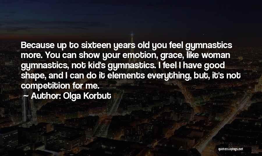 Olga Korbut Quotes 193835