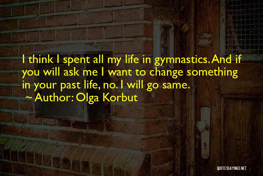 Olga Korbut Quotes 300290