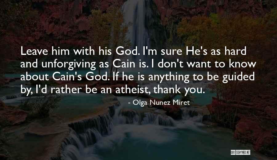 Olga Nunez Miret Quotes 1022870 Olga Nunez Miret Quotes 1022870