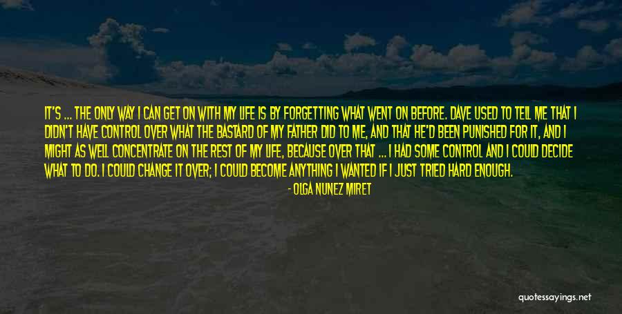 Olga Nunez Miret Quotes 1047549 Olga Nunez Miret Quotes 1047549