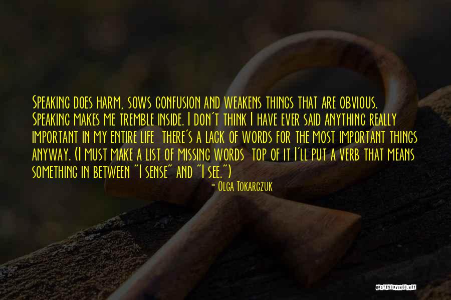 Olga Tokarczuk Quotes 2100371 Olga Tokarczuk Quotes 2100371