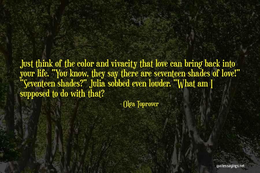 Olga Toprover Quotes 1380116