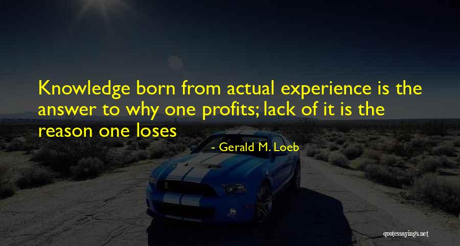 Olgierd Von Quotes By Gerald M. Loeb Olgierd Von Quotes By Gerald M. Loeb