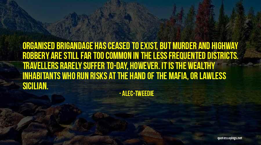Olgita Adhamidhi Quotes By Alec-Tweedie Olgita Adhamidhi Quotes By Alec-Tweedie