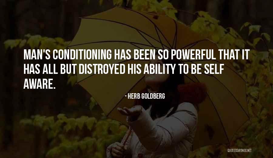 Olguin Bros Quotes By Herb Goldberg Olguin Bros Quotes By Herb Goldberg