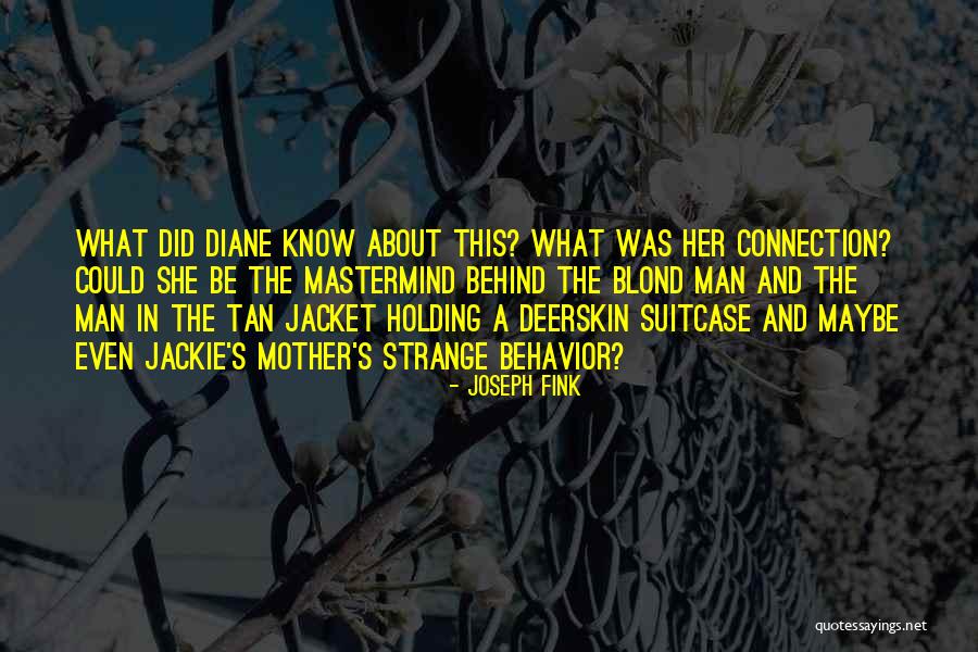 Olguin Bros Quotes By Joseph Fink Olguin Bros Quotes By Joseph Fink