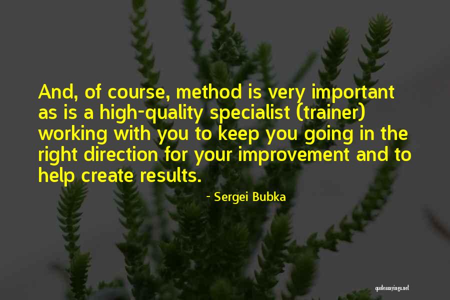 Olgunlar Quotes By Sergei Bubka Olgunlar Quotes By Sergei Bubka