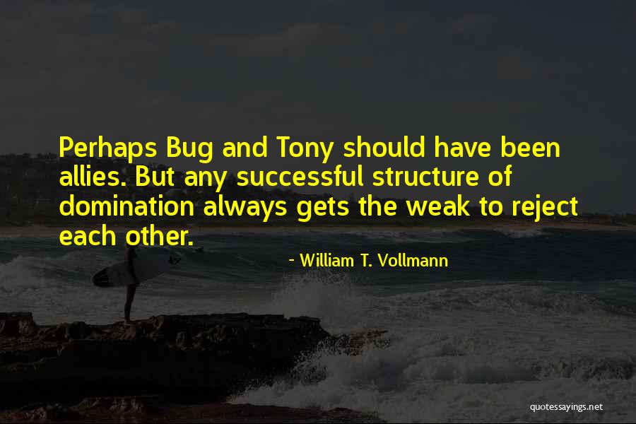 Olhai Para Quotes By William T. Vollmann Olhai Para Quotes By William T. Vollmann
