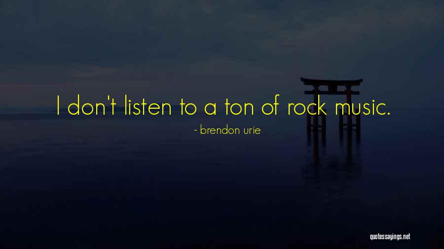 Olhete Quotes By Brendon Urie Olhete Quotes By Brendon Urie