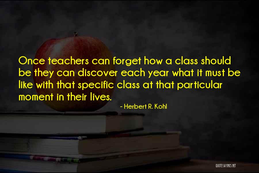 Olhovich Televisa Quotes By Herbert R. Kohl Olhovich Televisa Quotes By Herbert R. Kohl