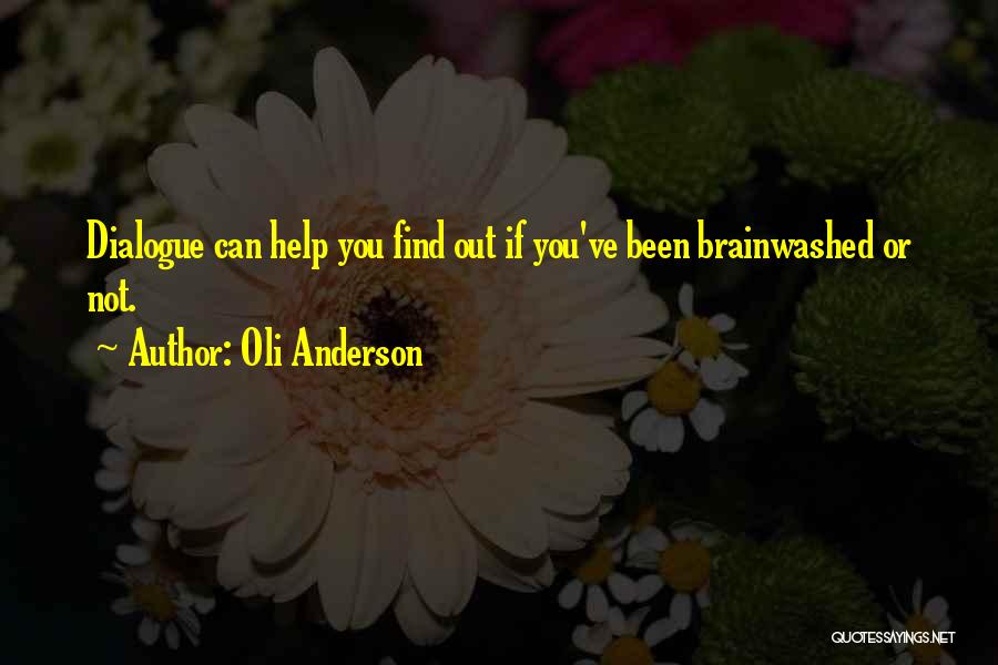 Oli Anderson Quotes 2190452