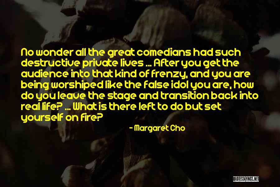 Olier Caron Quotes By Margaret Cho Olier Caron Quotes By Margaret Cho