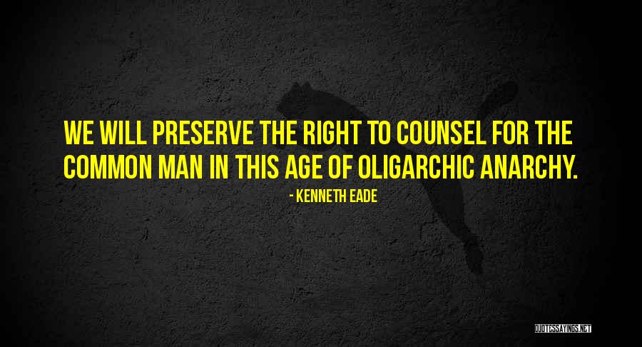 Oligarchic Quotes By Kenneth Eade Oligarchic Quotes By Kenneth Eade