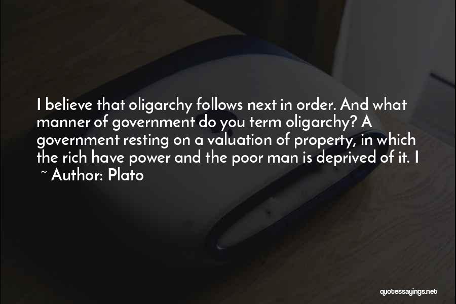 Oligarchy Plato Quotes By Plato