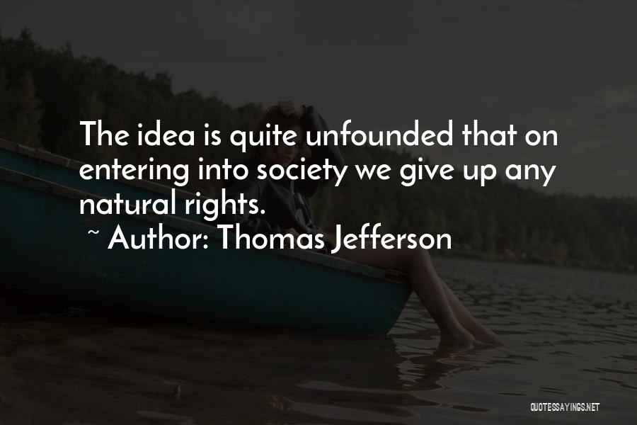 Oligarquia Etimologia Quotes By Thomas Jefferson