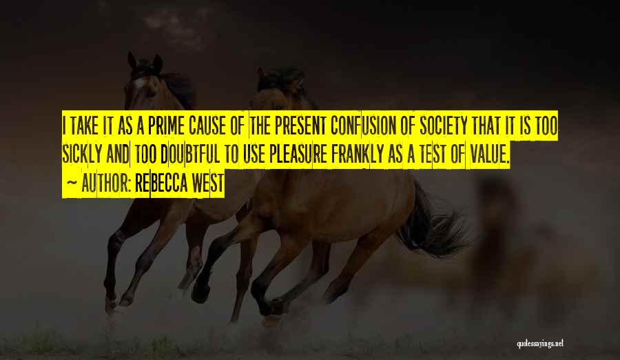Oligarquia Que Quotes By Rebecca West