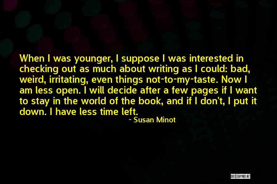Oligosaharidi Quotes By Susan Minot Oligosaharidi Quotes By Susan Minot