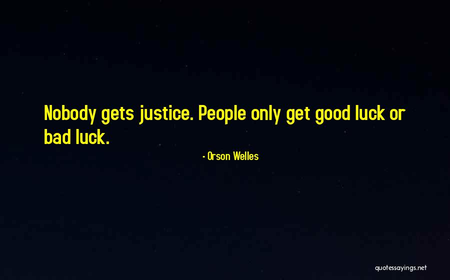 Olimpica Medellin Quotes By Orson Welles Olimpica Medellin Quotes By Orson Welles